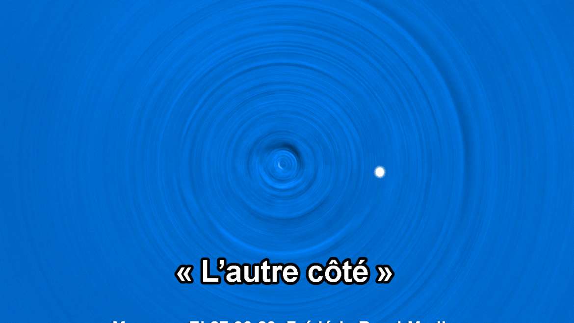 « L’autre côté » 27.06.20