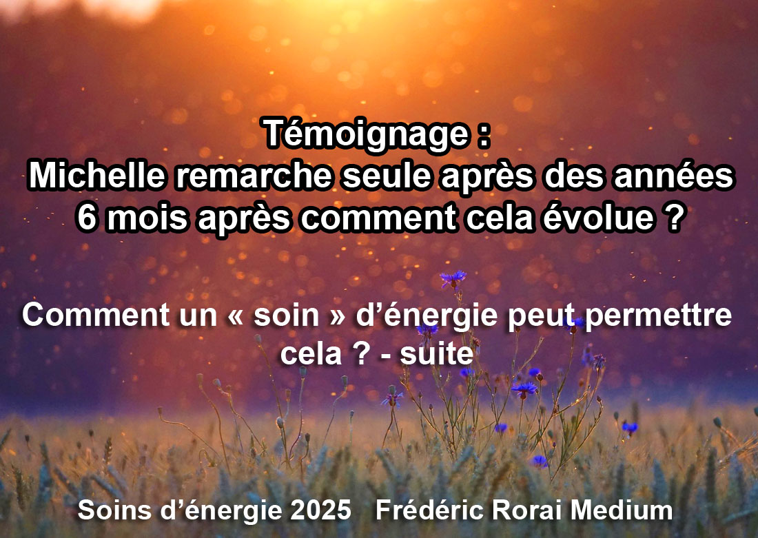 6 mois après un soin, quels résultats pour Michelle ? Alors qu’elle remarchait seule dès le lendemain. 12.10.2025